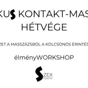 Kontakt-masszázs - élményWorkshop hétvége (egyéni - kedvezményes)